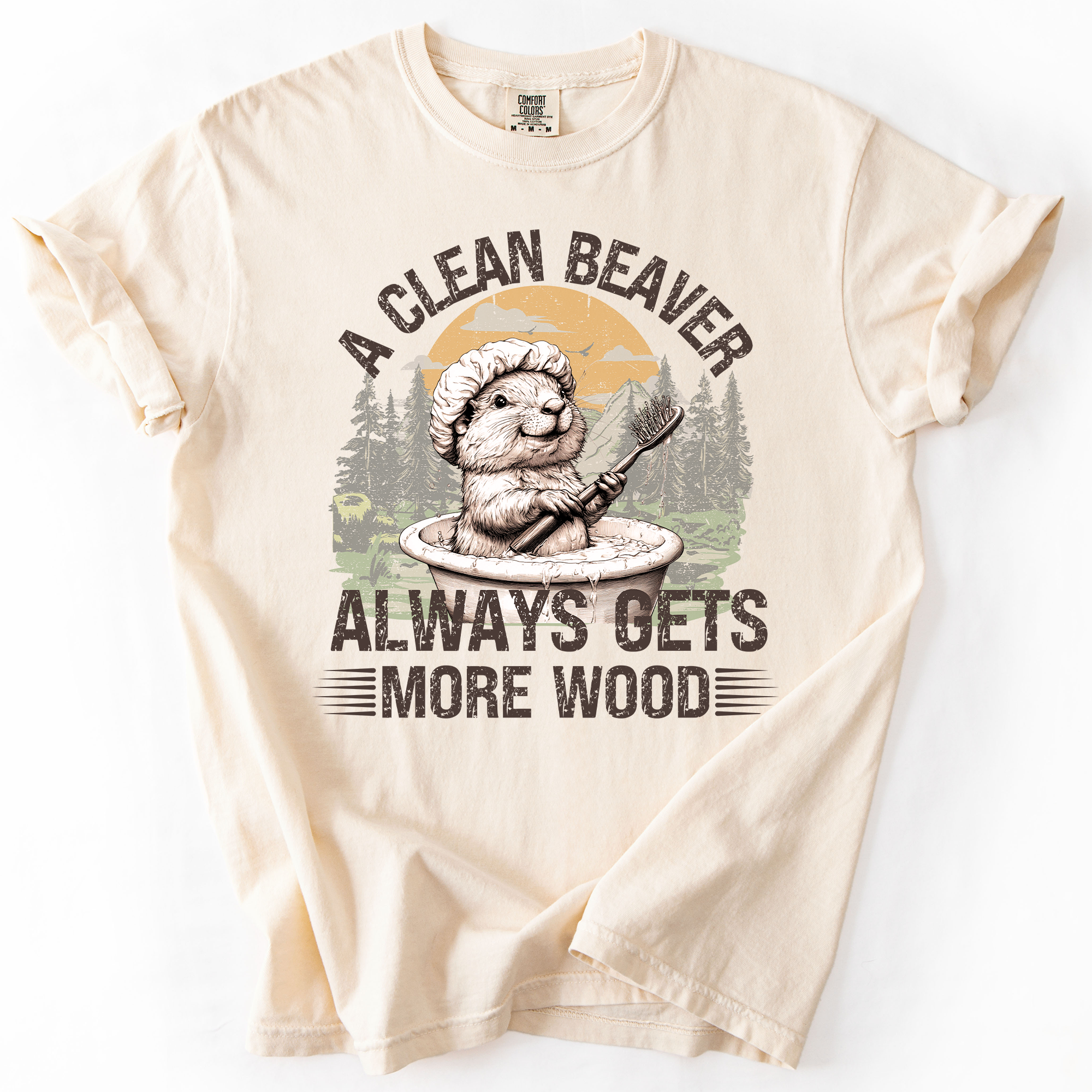 A Clean Beaver, Get More Wood, Funny, Dad, Brother, Father's Day, Husband, Guy Gift, Comfort Colors T-Shirt