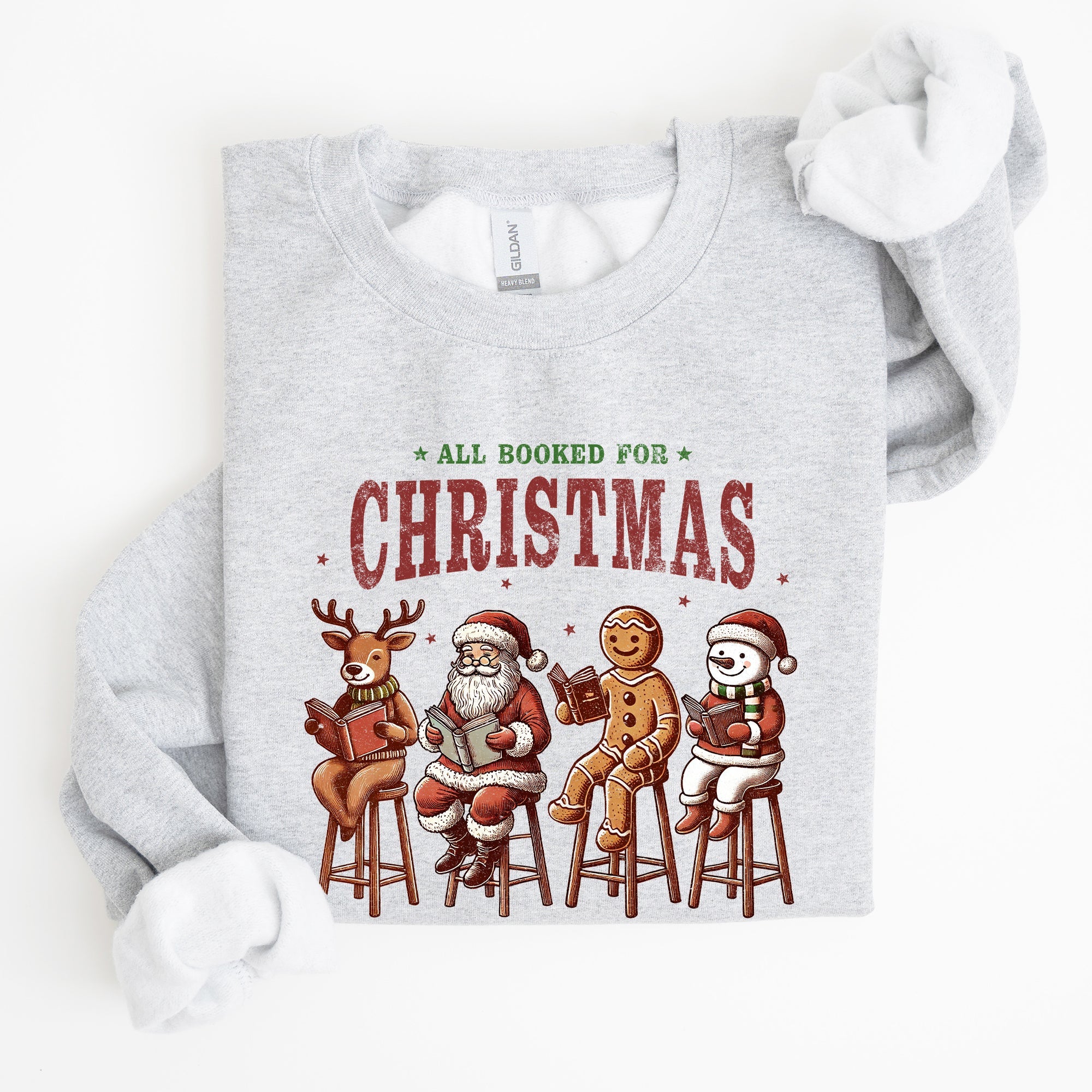 All Booked For Christmas, Reindeer, Santa, Snowman, Teacher, Books Sweatshirt