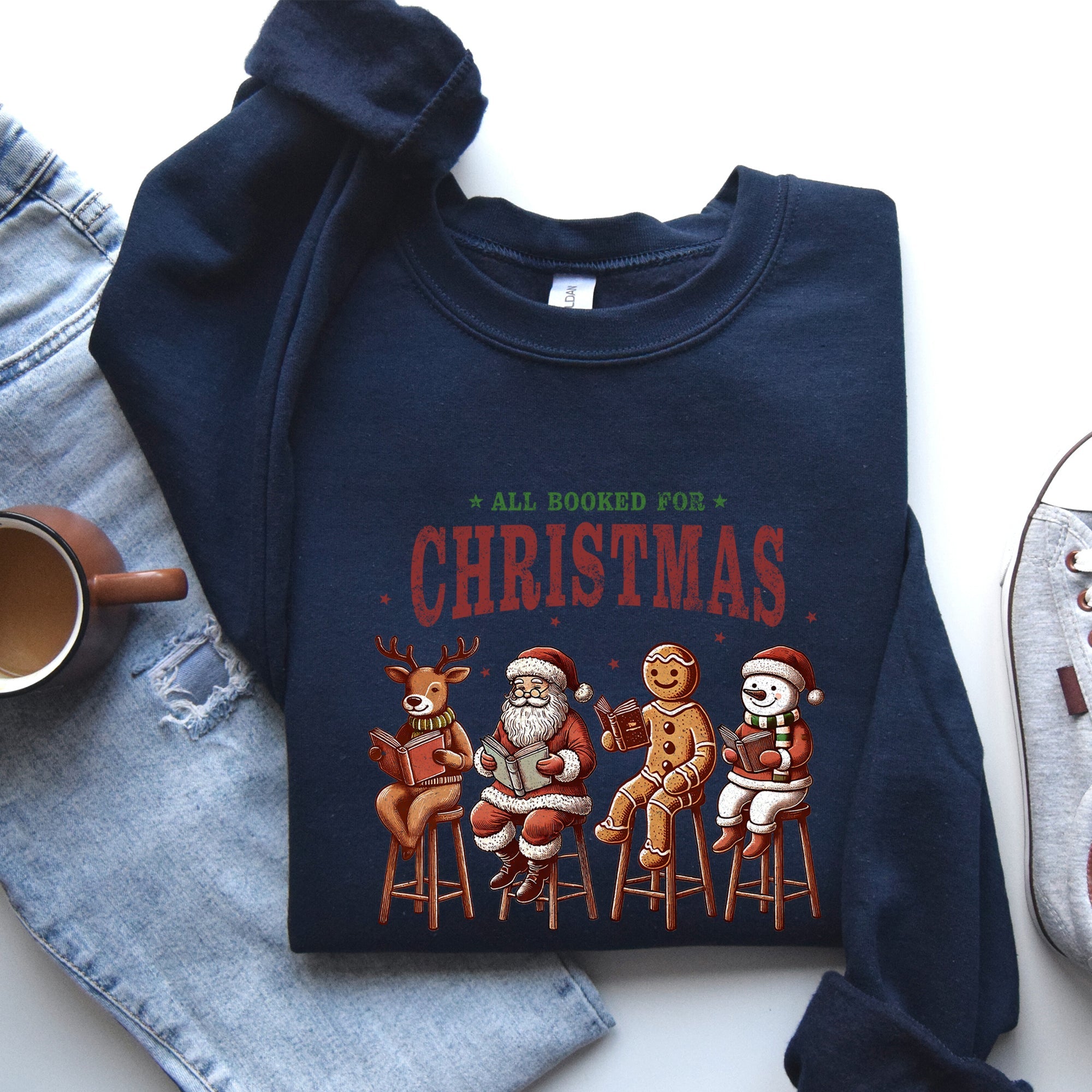 All Booked For Christmas, Reindeer, Santa, Snowman, Teacher, Books Sweatshirt