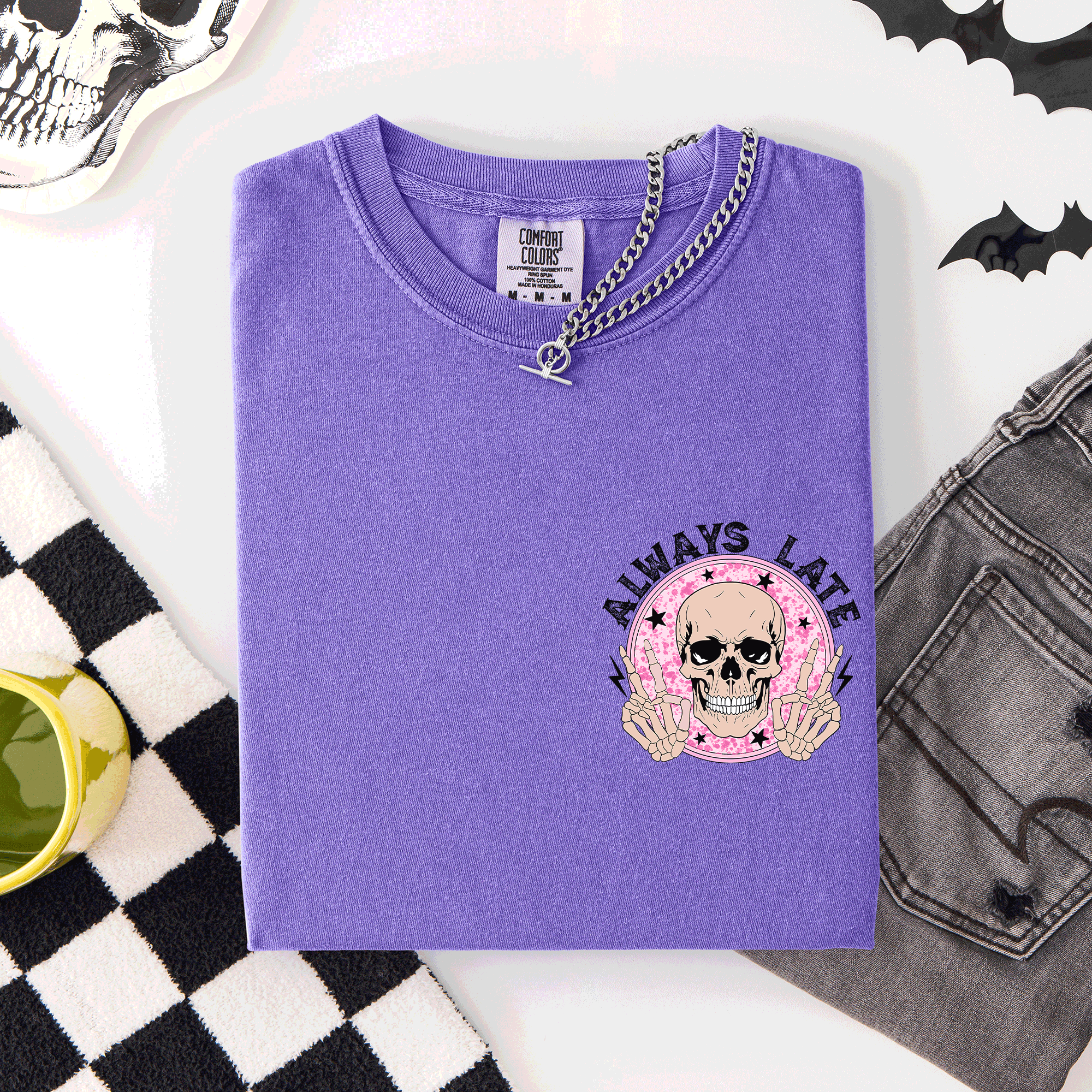 Always Late, Skeleton, Mood, Vibe, Pocket, Comfort Colors T-Shirt