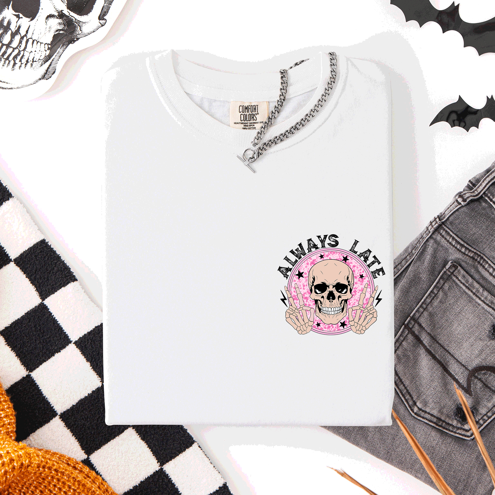 Always Late, Skeleton, Mood, Vibe, Pocket, Comfort Colors T-Shirt