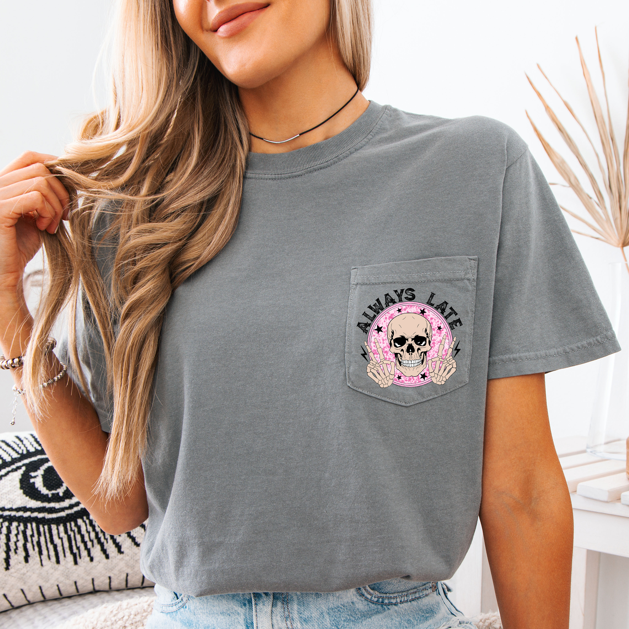 Always Late, Skeleton, Mood, Vibe, Pocket, Comfort Colors Pocket T-Shirt