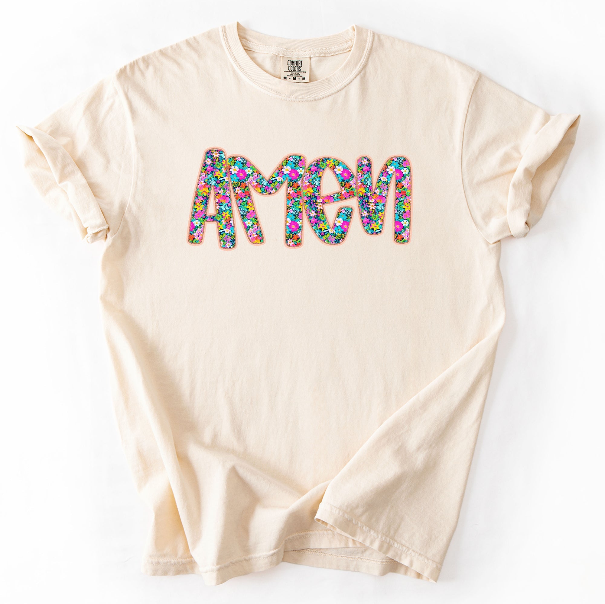 Amen, Christian, Gospel, Faith, Floral, Flowers, Bright, Colorful, Pastels Tshirt Comfort Colors T-Shirt