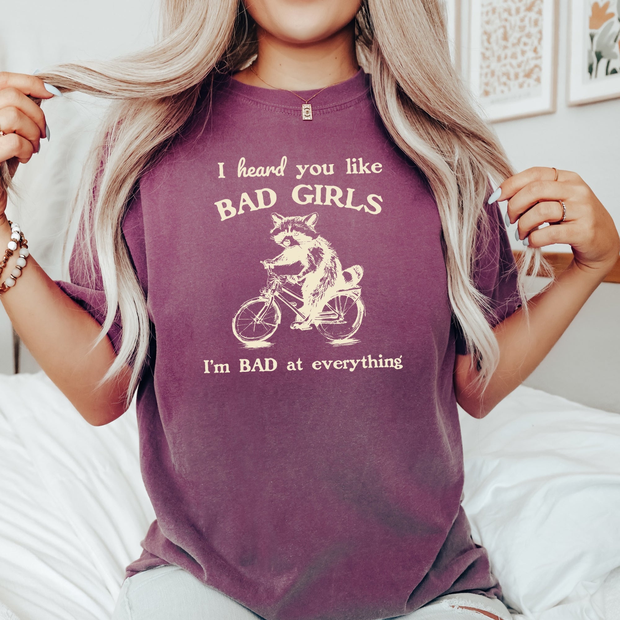 Bad Girls, Raccoon, Funny, Aesthetic Meme, Comfort Colors Tshirt