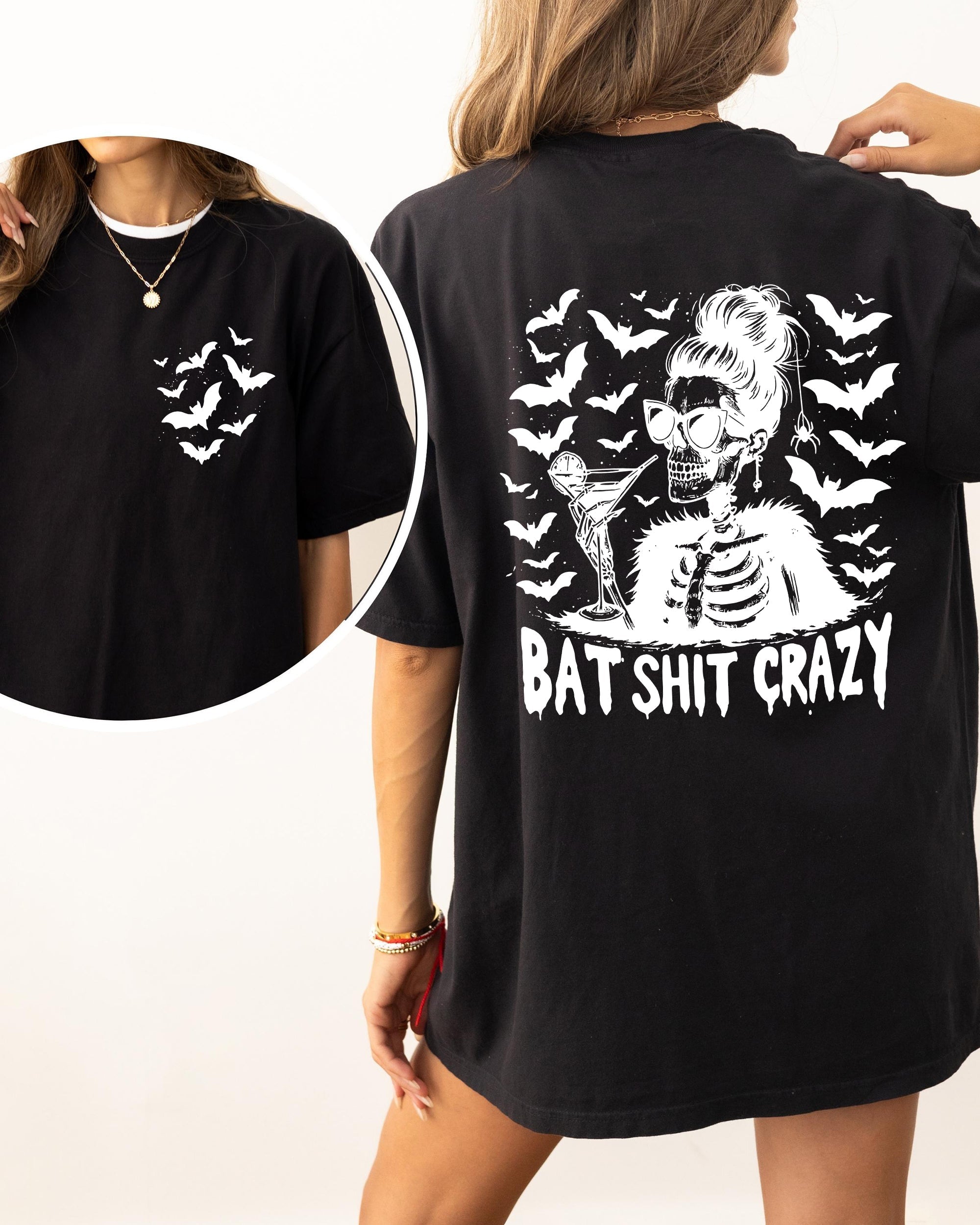 Bat Shit Crazy, Funny, Skeleton, Halloween, Spooky, Witch, Crude, Sarcastic, Vulgar Shirt Comfort Colors T-Shirt