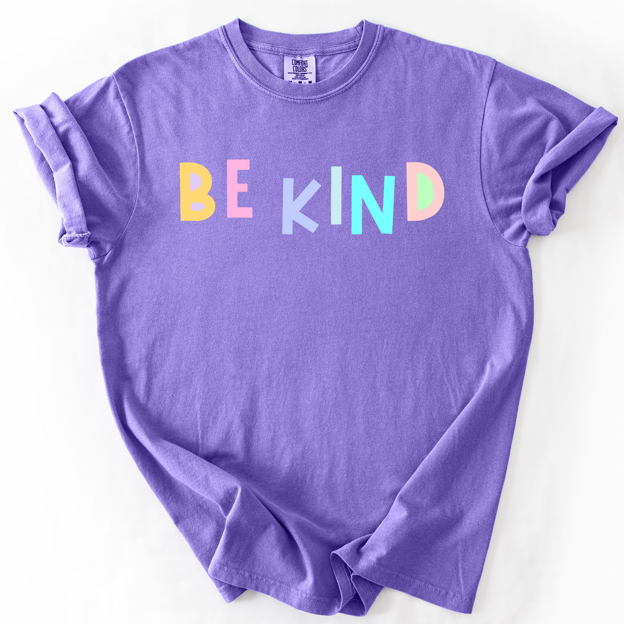 Be Kind, Colorful, Sassy, Sarcastic, Minimalist, Funny, Comfort Colors T-Shirt