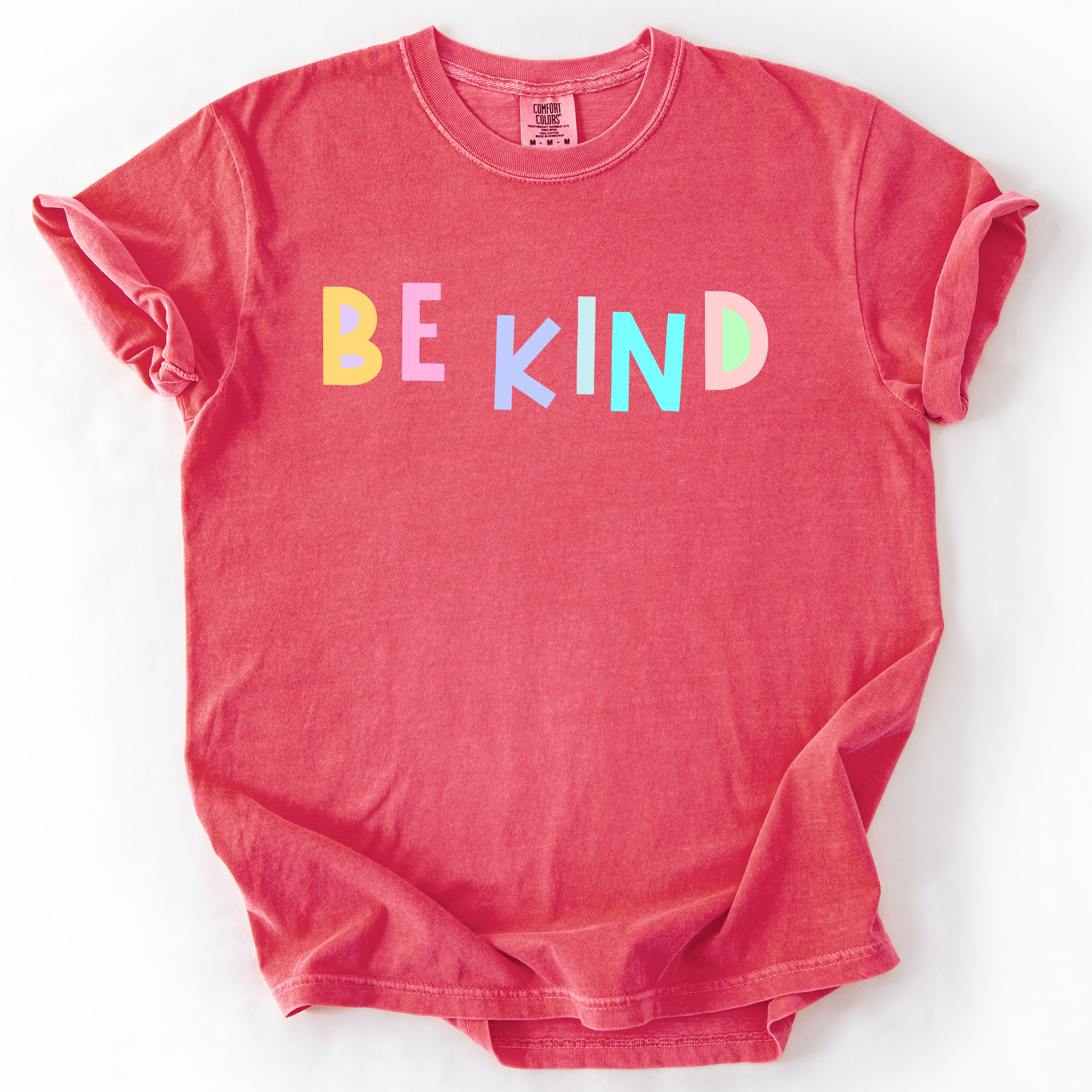 Be Kind, Colorful, Sassy, Sarcastic, Minimalist, Funny, Comfort Colors T-Shirt