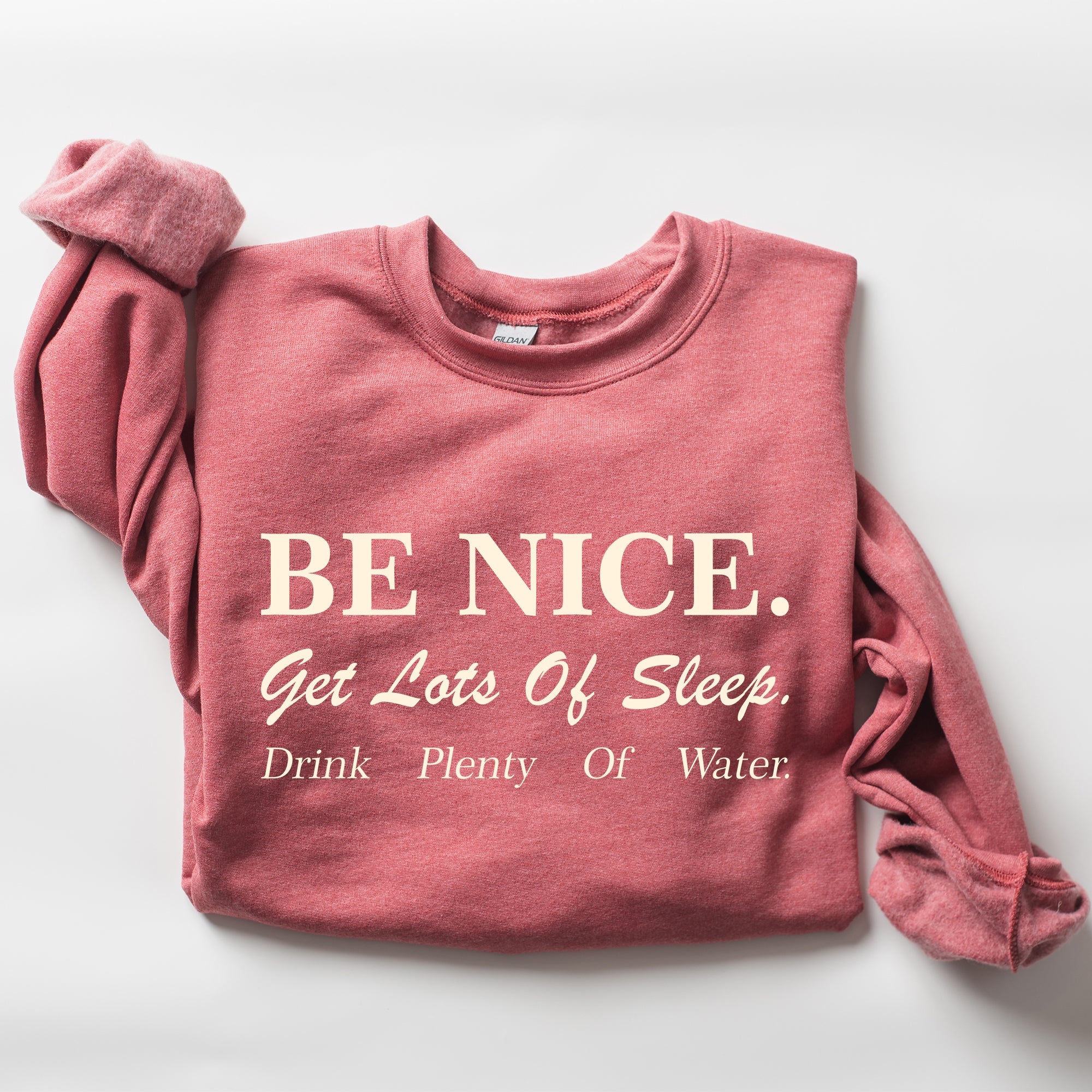Be Nice Get Lots Of Sleep, Self Care, Self Love Sweatshirt