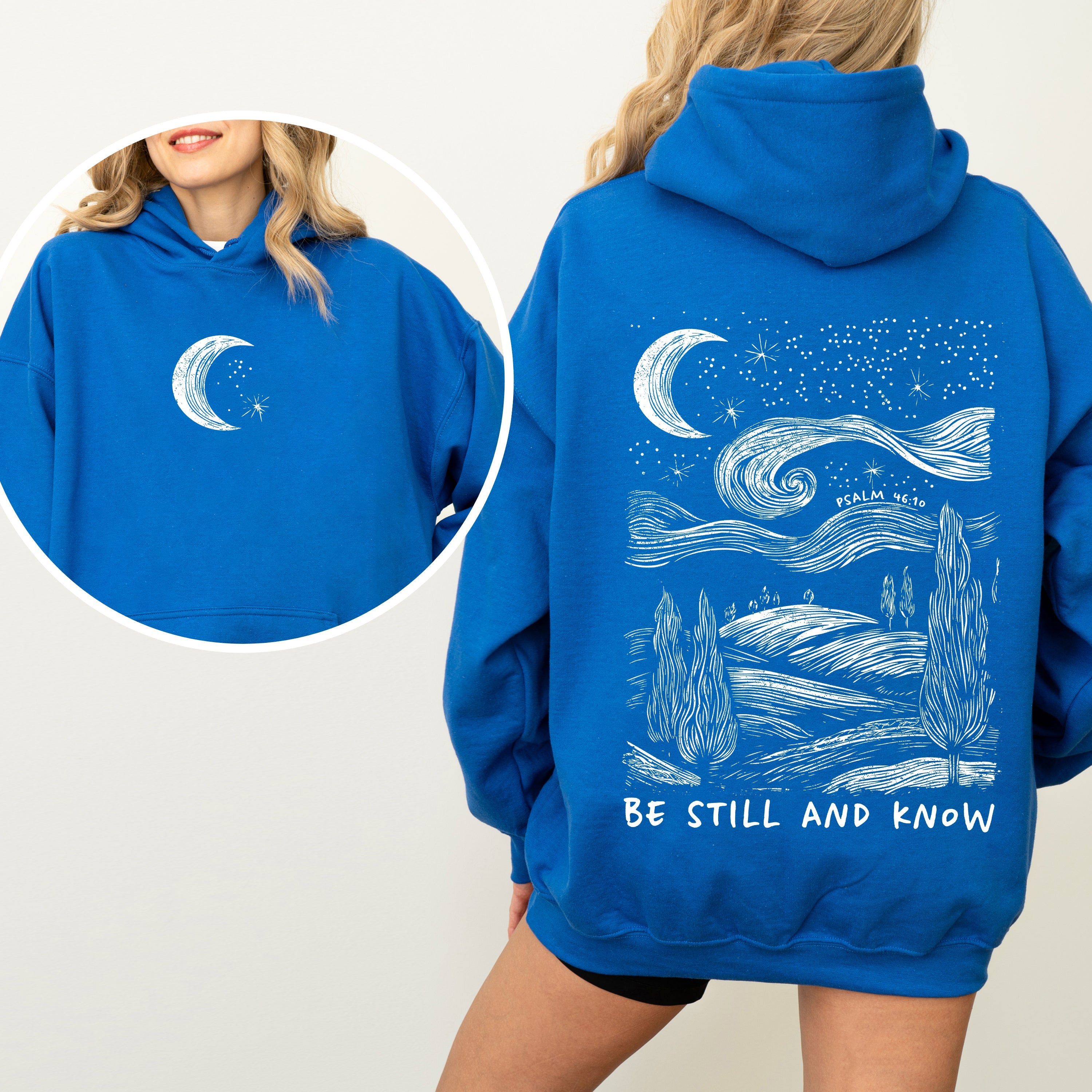 Be Still And Know, Bible, Faith, Christian, Religious Hoodie, Hooded Sweatshirt