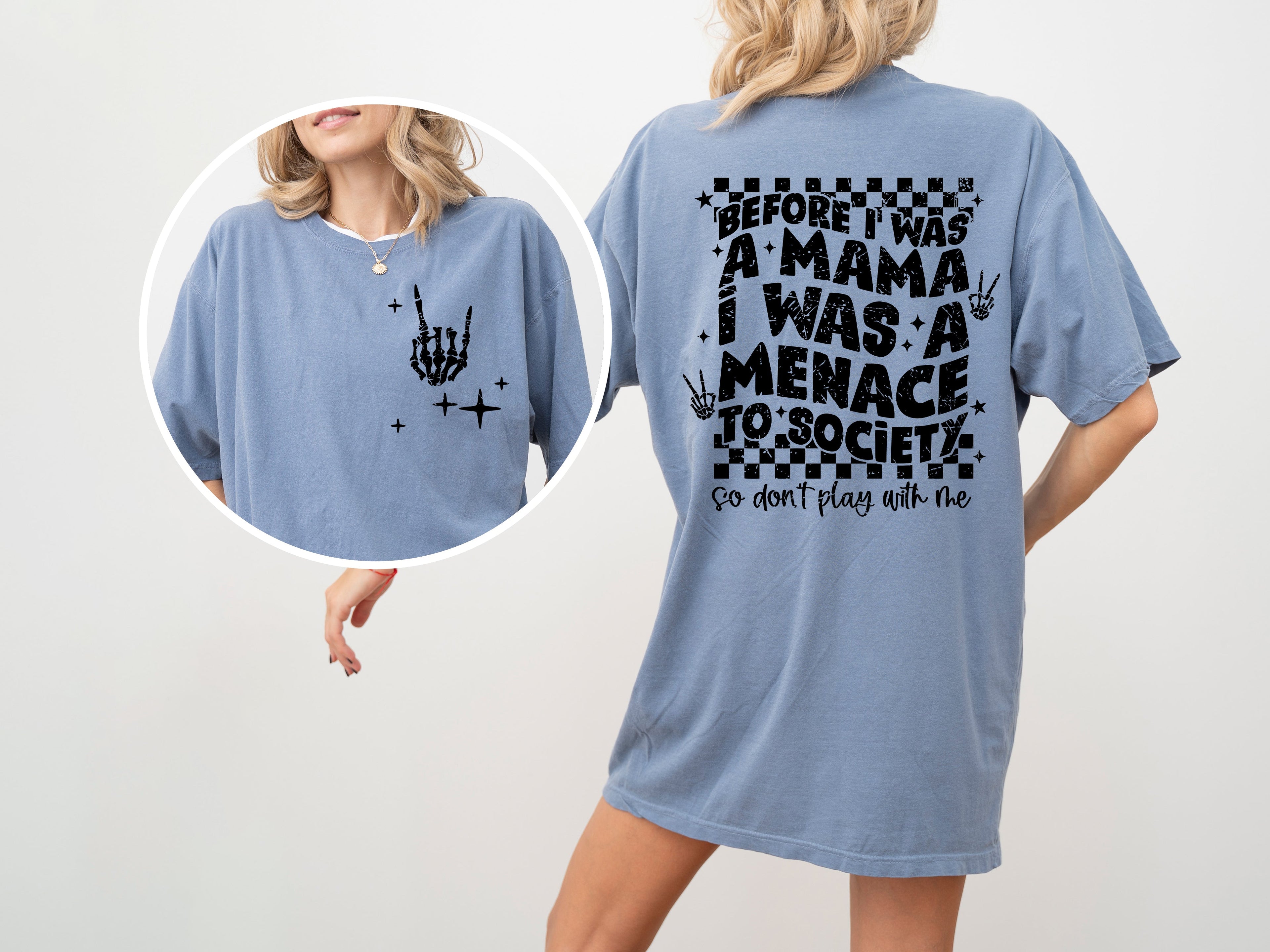 Before I Was A Mama, I Was A Menace To Society, Rap, Vintage, Funny, Mother, Mom, Humorous Tshirt Comfort Colors T-Shirt