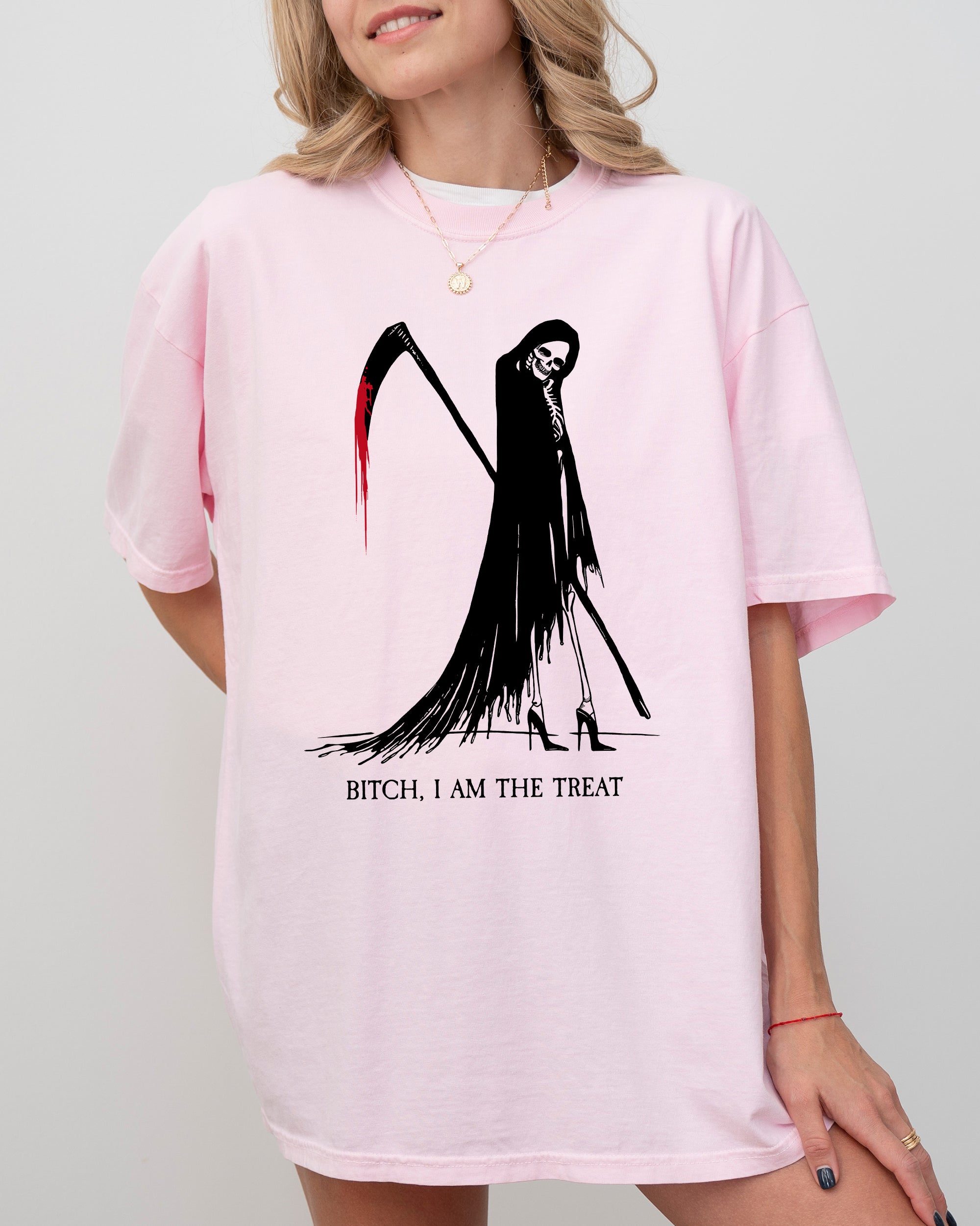 Bitch, I Am The Treat, Trick Or Treat, Death, Skeleton, Funny, Sexy, Witch, Crude, Sarcastic, Vulgar Shirt Comfort Colors T-Shirt