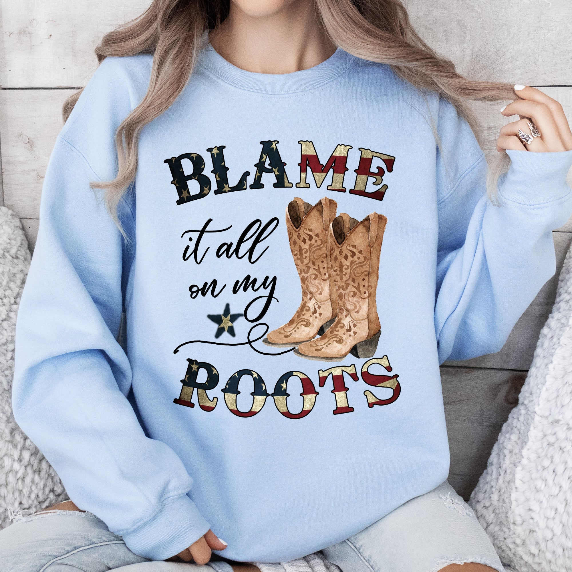 Blame It All On My Roots, Cowboy, Garth, Western Sweatshirt