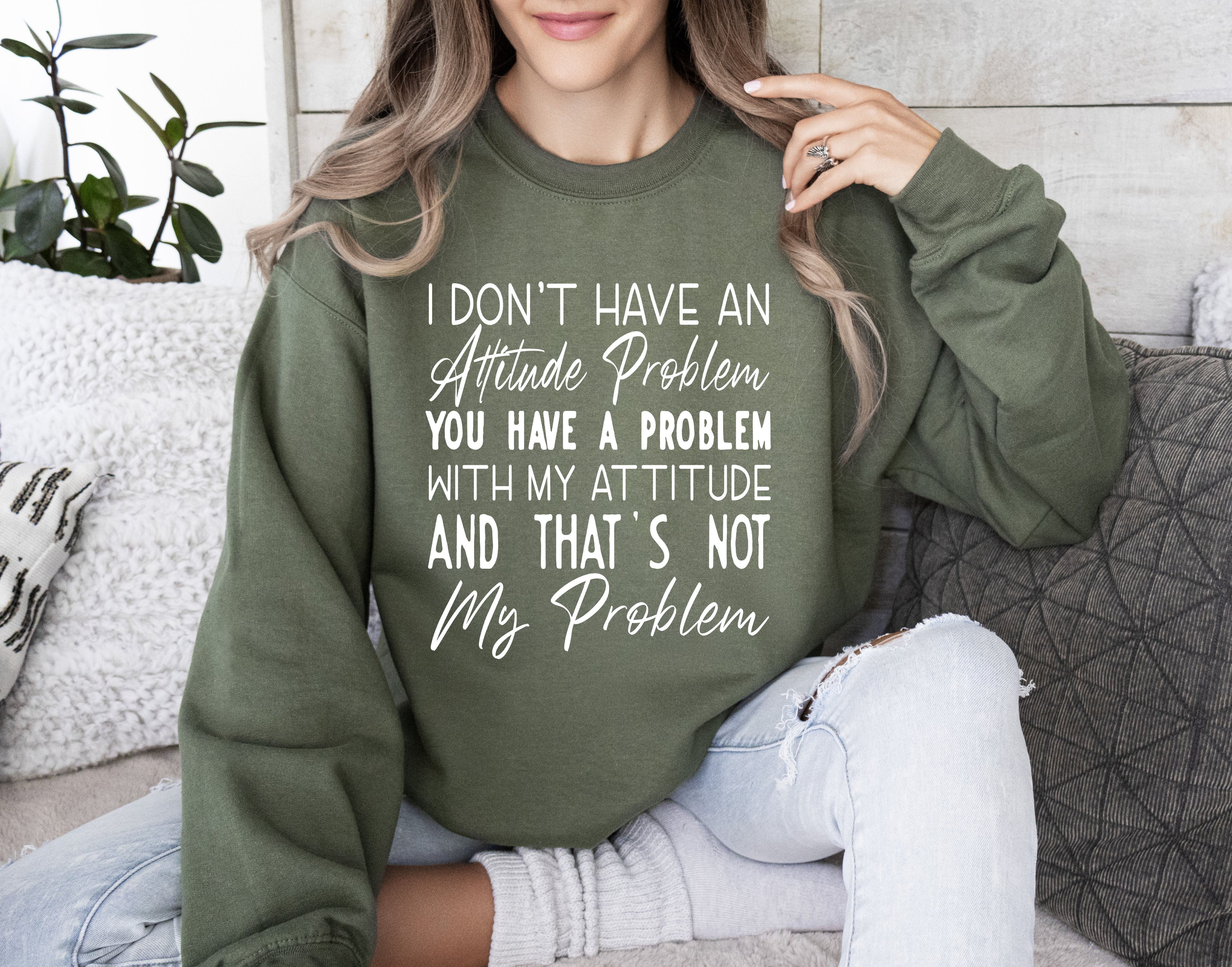 Attitude Problem Funny Sweatshirt, Sarcastic College Sweatshirt