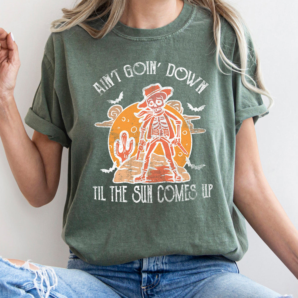 Ain't Goin Down Skeleton Comfort Colors Tshirt