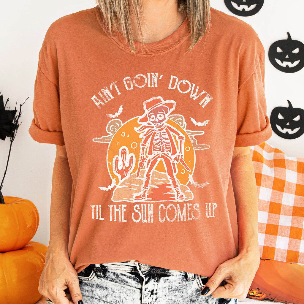 Ain't Goin Down Skeleton Comfort Colors Tshirt
