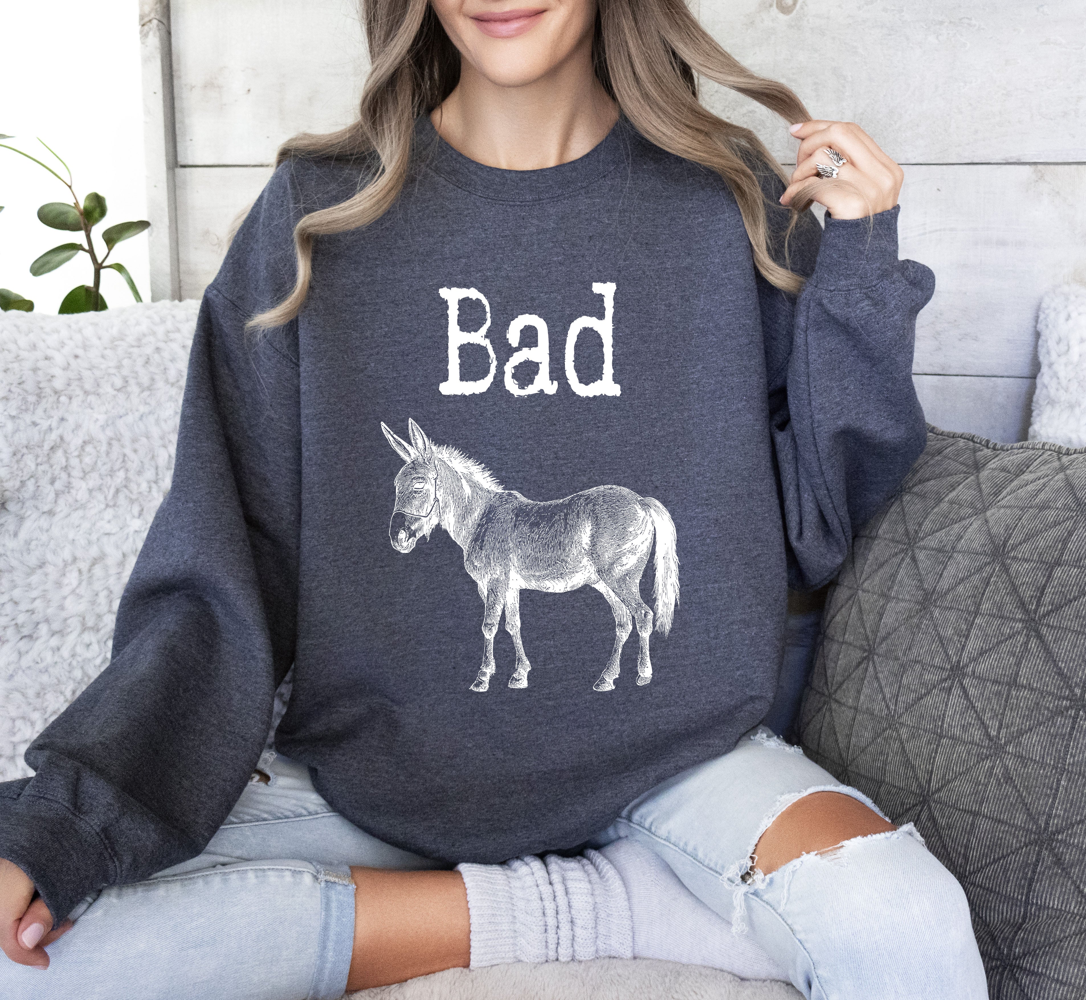 Badass Funny Sweatshirt, Sarcastic College Sweatshirt