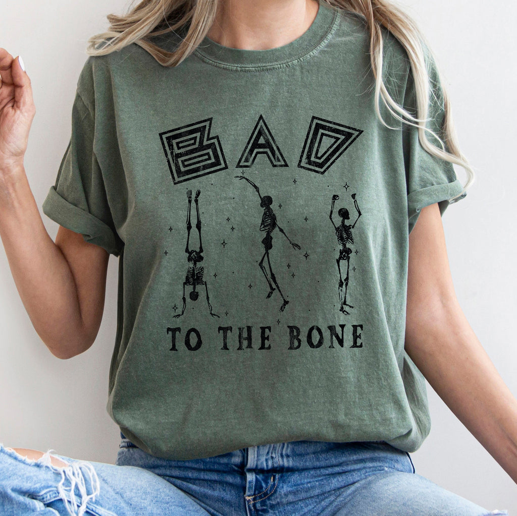 Bad To The Bone Comfort Colors Tshirt